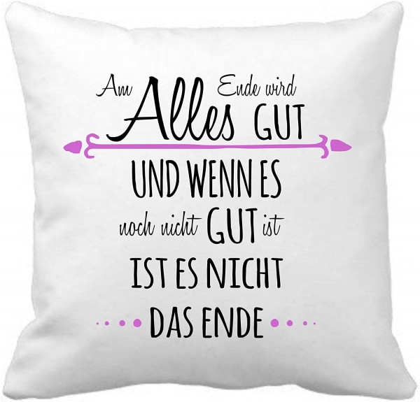 Kuschelkissen mit Spruch "Am Ende wird alles gut.."